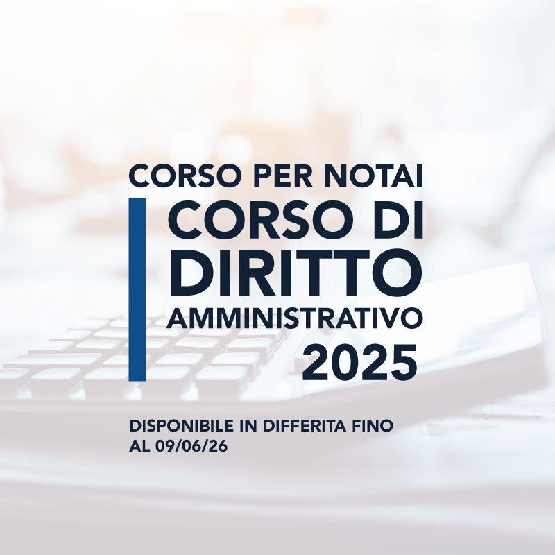 Scuola notarile Anselmo Anselmi corso di diritto amministrativo